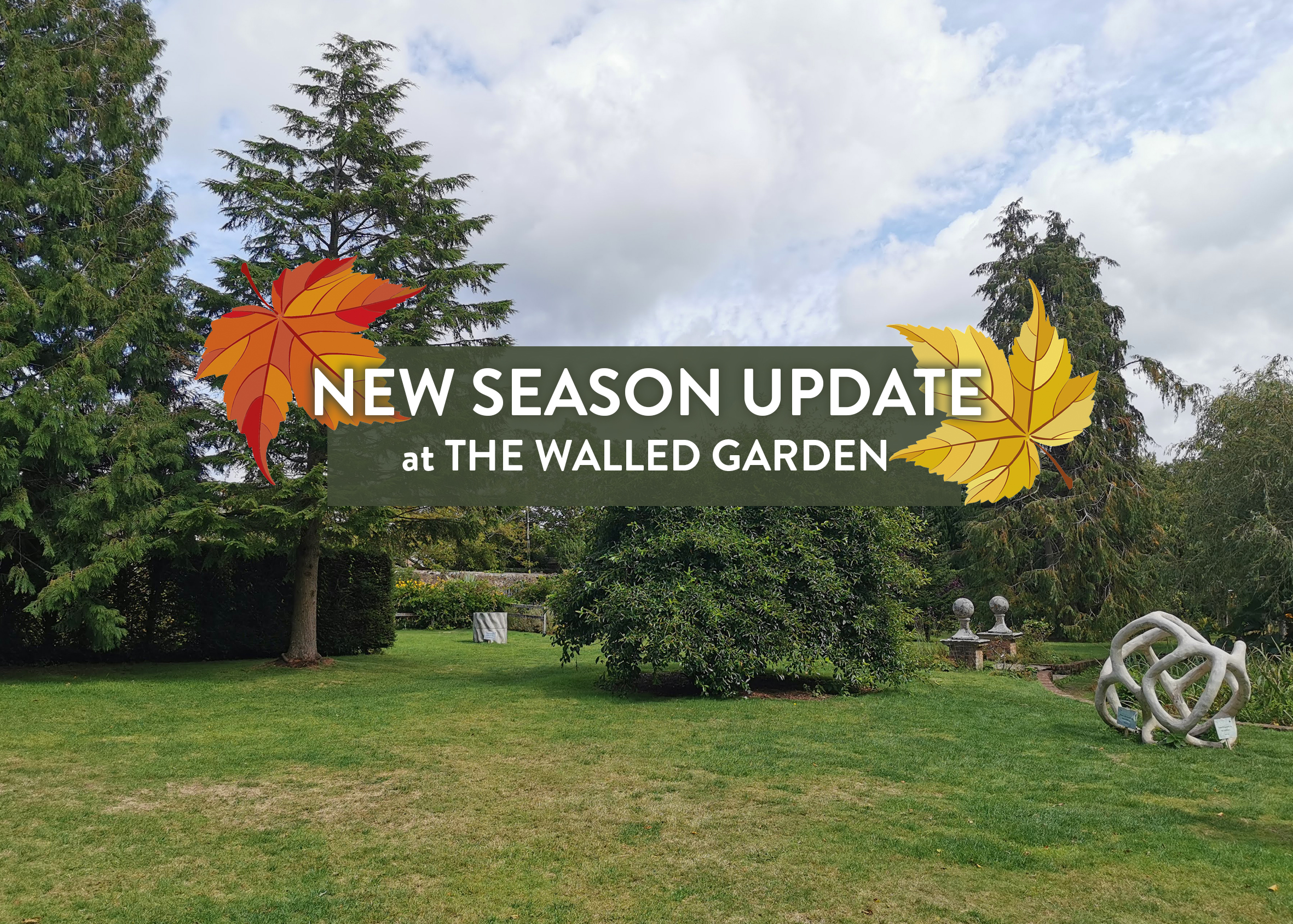 New Season at The Walled Garden