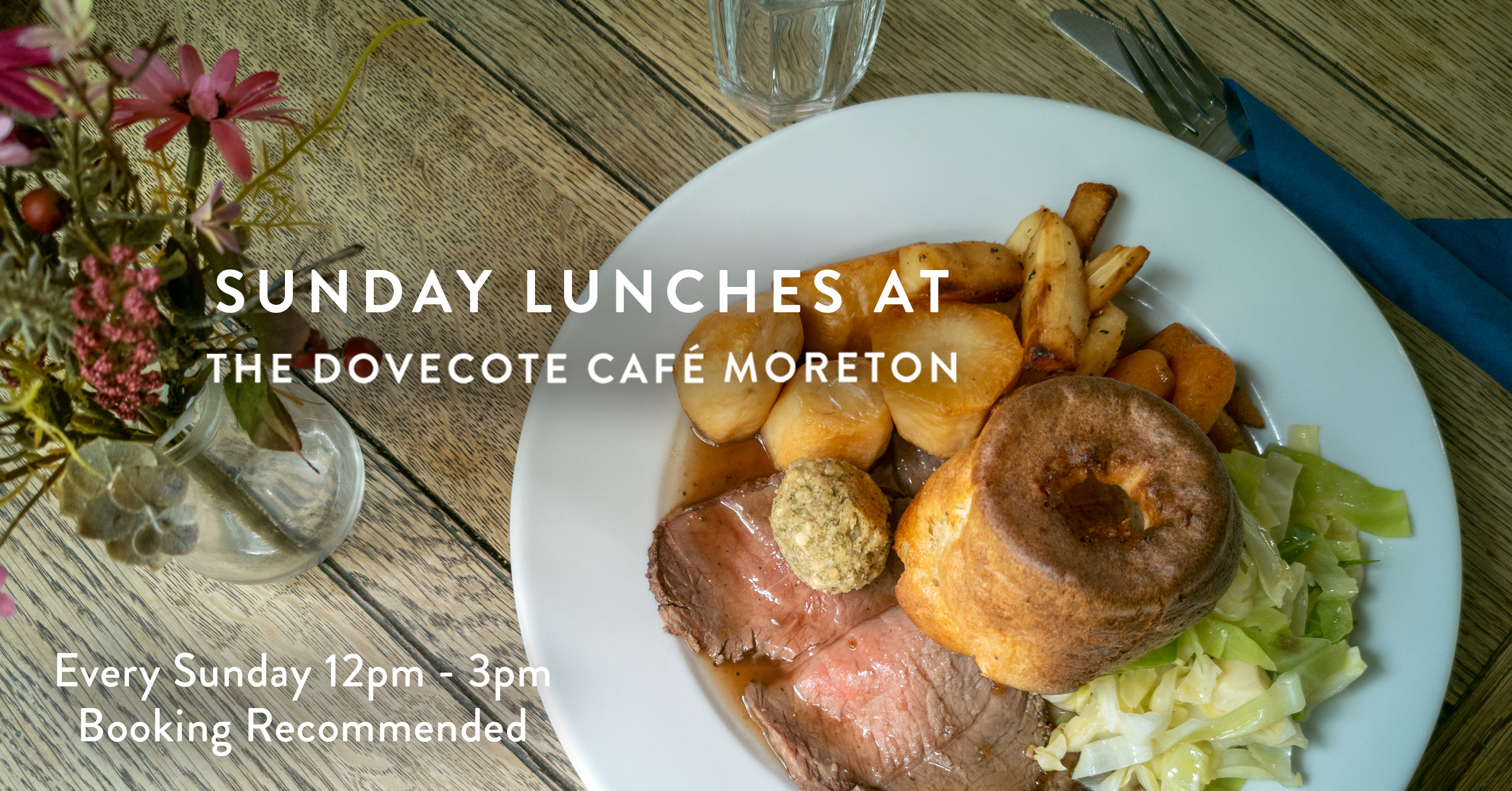 Sunday Lunches at The Dovecote Café